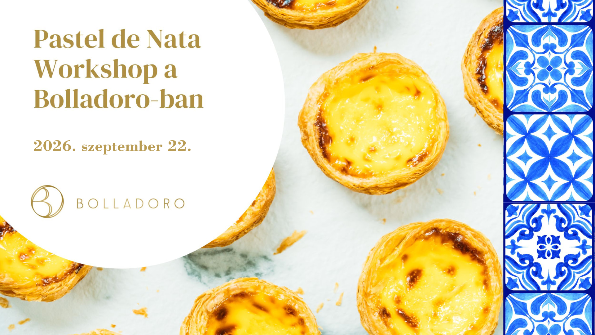 Pastel de Nata workshop 2026. szeptember 22.